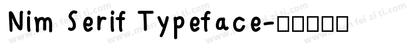 Nim Serif Typeface字体转换